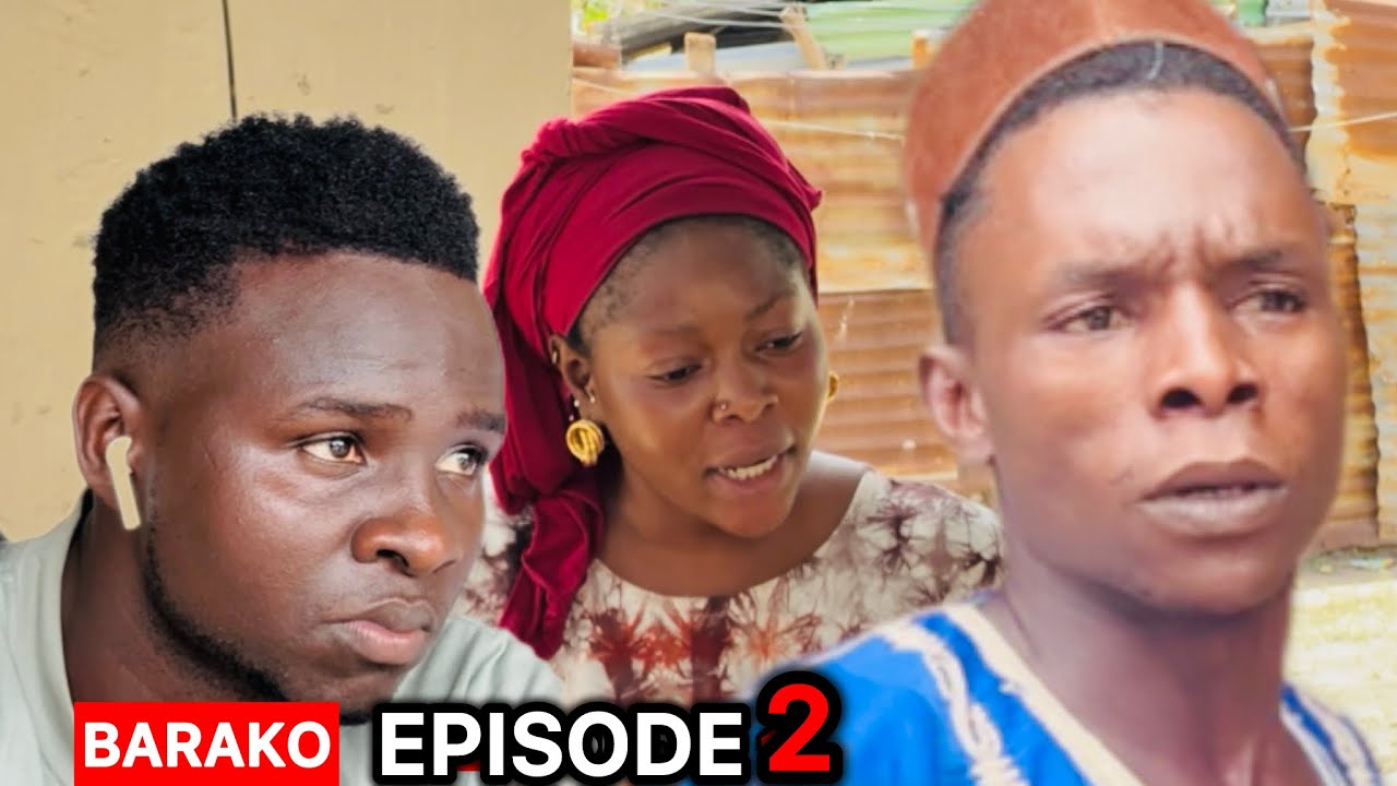 BARAKO Episode 2 