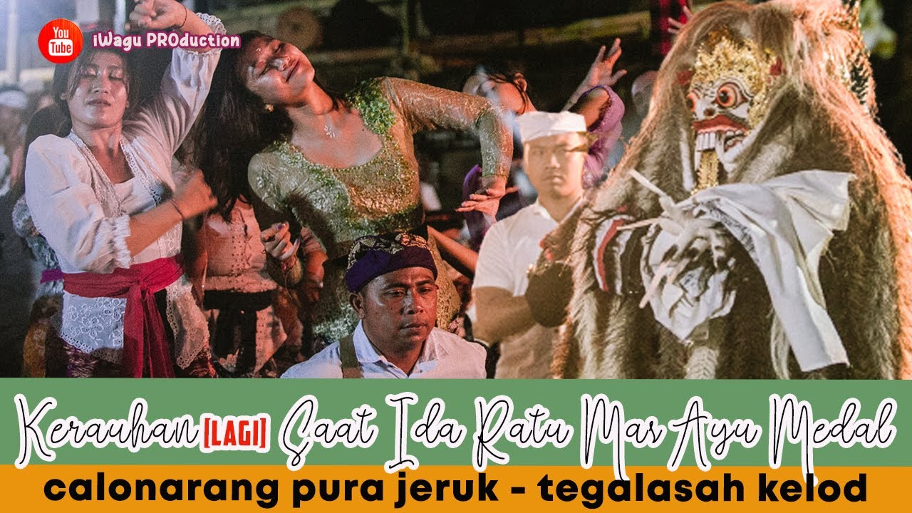 Masih Banyak Kerauhan | KESERUAN AKHIR Calonarang Pura Jeruk Tegalasah Kelod