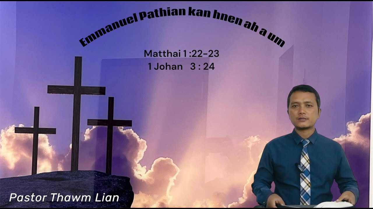 Pastor Thawm Lian - Emmanuel Pathian kan hnenah a um