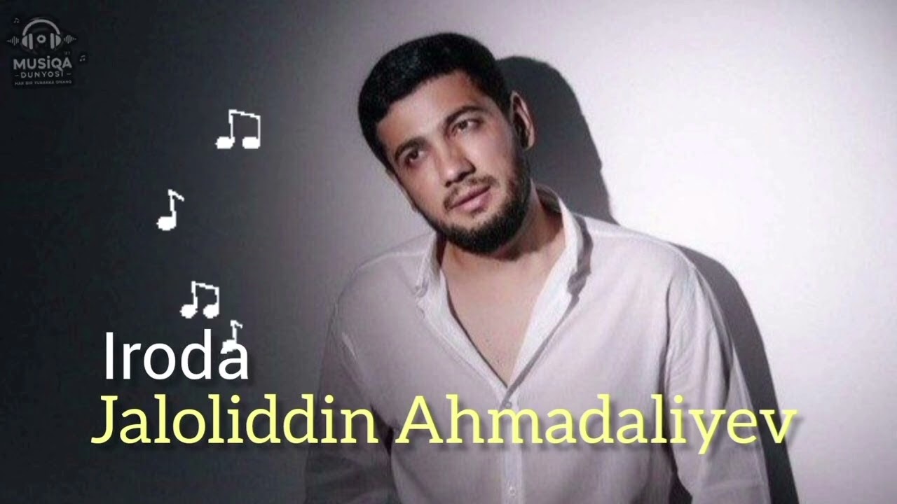 Jaloliddin Ahmadaliyev -- Iroda