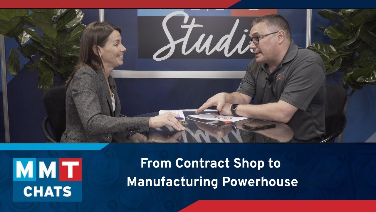 MMT Chats: From Contract Shop to Manufacturing Powerhouse