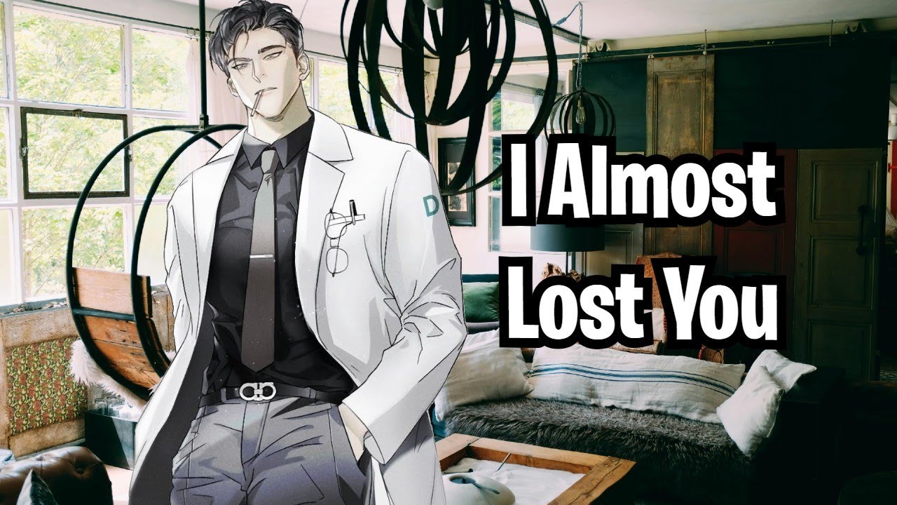 Doctor Boyfriend Instantly Regrets Letting You Go [Argument] [Car Accident] [Exs to More]