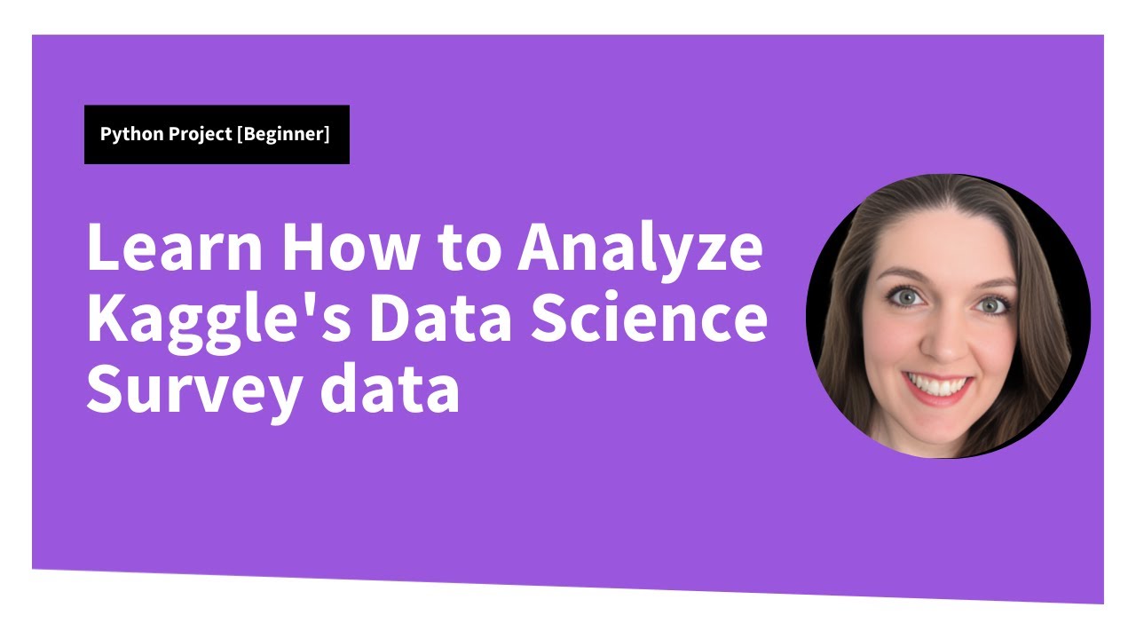 Analyze Kaggle Survey Data with Python [Beginner Data Science Tutorial]