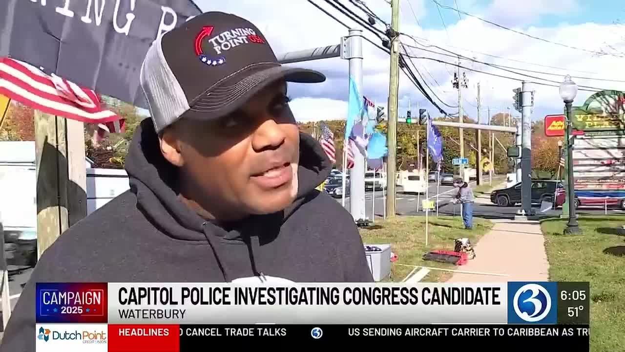 Capitol police investigating Waterbury congress candidate