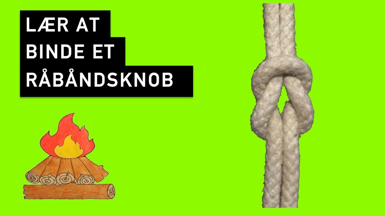 Hvordan binder man et r&aring;b&aring;ndsknob?