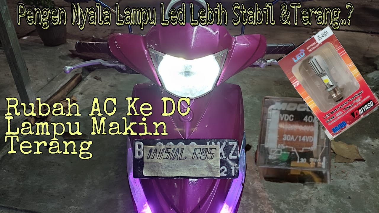 Lampu LED mio jadi terang dan stabil