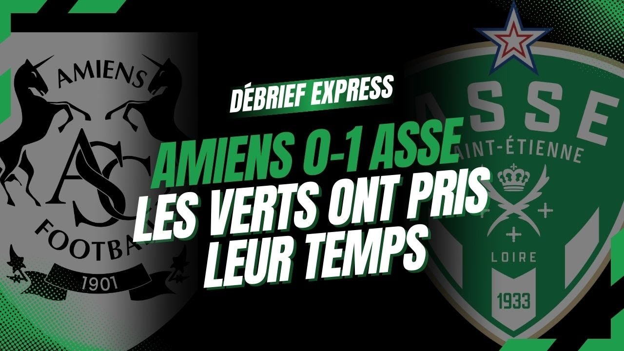 Debrief Amiens 0-1 ASSE [L2, J7] : des Verts maladroits mais patients