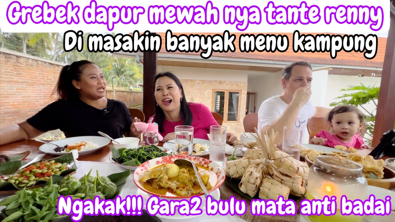 GREBEK DAPUR MEWAH NYA TANTE RENNY || DI MASAKIN BANYAK MENU KAMPUNG