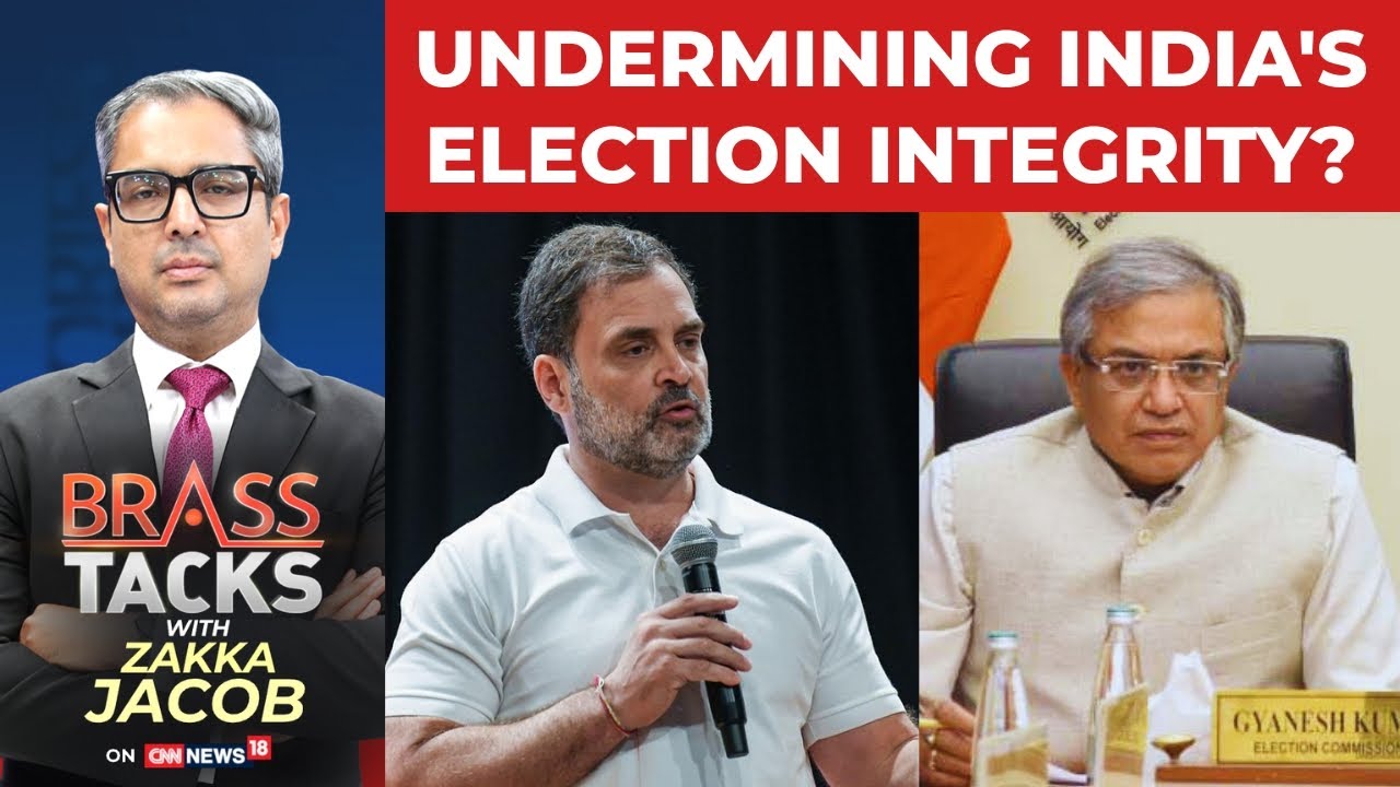Rahul Gandhi vs EC: Undermining India's Election Integrity? | 'Vote Chori' | ECI #brasstacks |News18