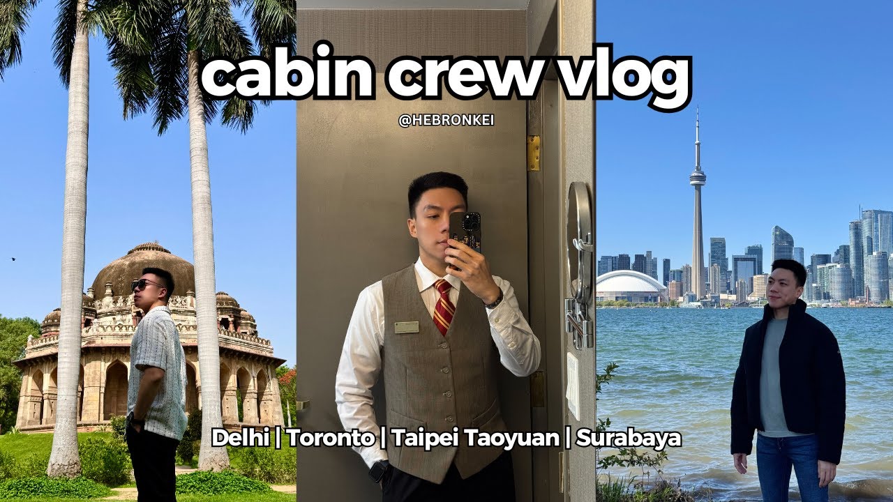 May 2025 Happy Duties: Delhi 🇮🇳 Toronto 🇨🇦 Taipei Taoyuan 🇹🇼 Surabaya 🇮🇩 | Cabin crew vlog - EN