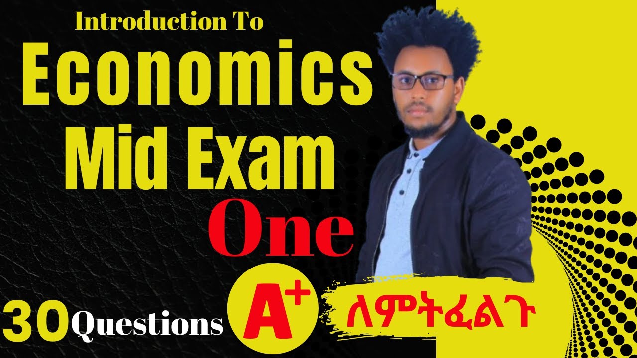 Mid Exam | Introduction to Economics | Full Review with 30 Questions |Economics Question and Answers