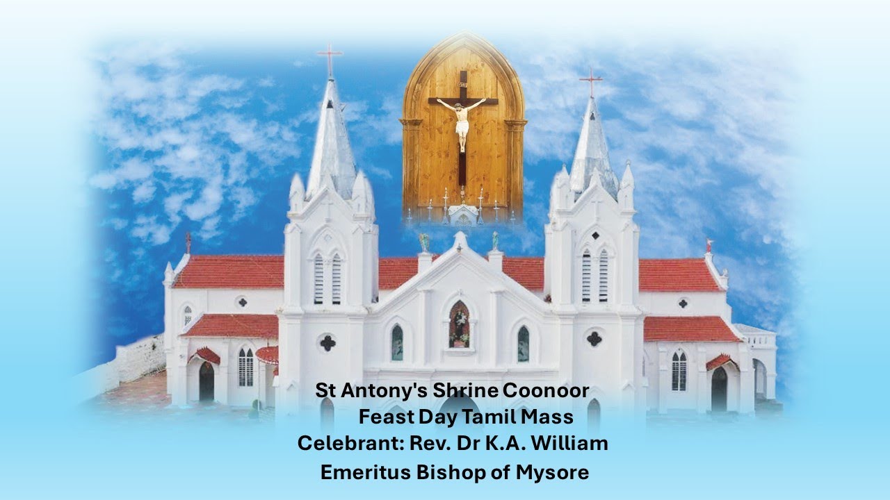 St Antony's Shrine - Feast Day Tamil Mass Celebrant: Rev. Dr K.A. William  Emeritus Bishop of Mysore