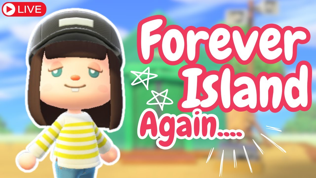 ❤️Starting a FOREVER ISLAND..... again (I'm sorry)