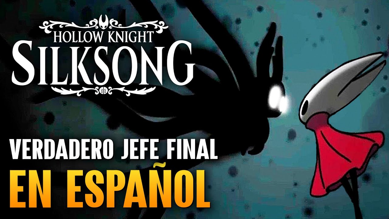 Hollow Knight Silksong Verdadero Jefe Final En Español | Final Verdadero - Gameplay Sin Comentarios