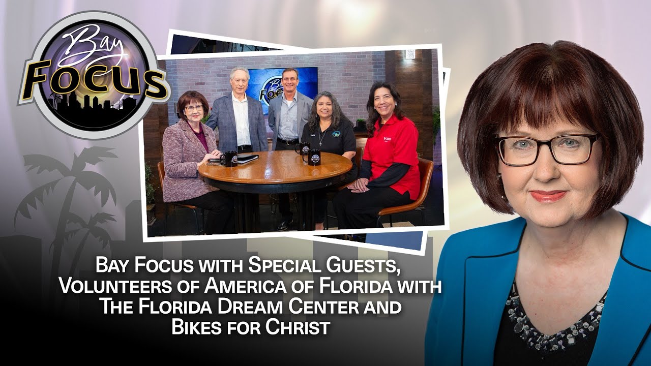 Bay Focus 746 - Организация «Волонтеры Америки Флориды» совместно с The Florida Dream Center и Bi...