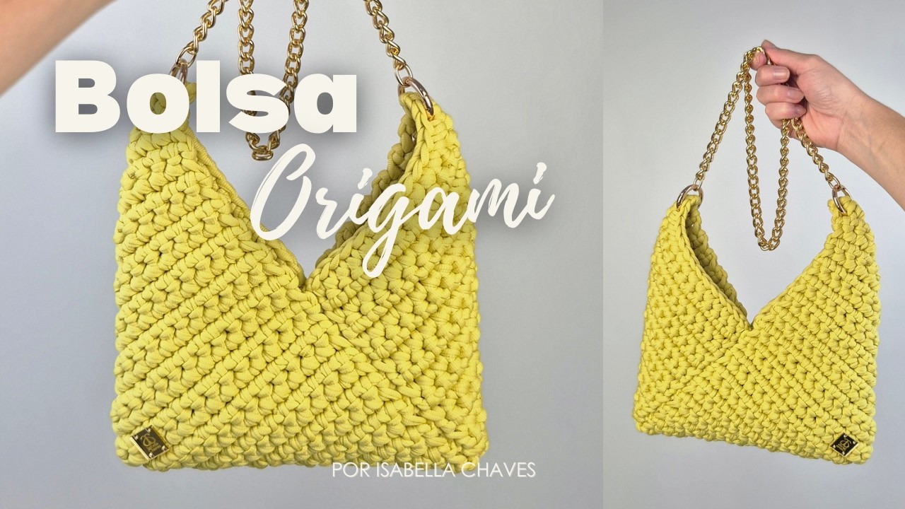 Bolsa de Crochê em Fio de Malha 25mm para Iniciantes | Bolsa Origami @fischerfios + @isabellachaaves