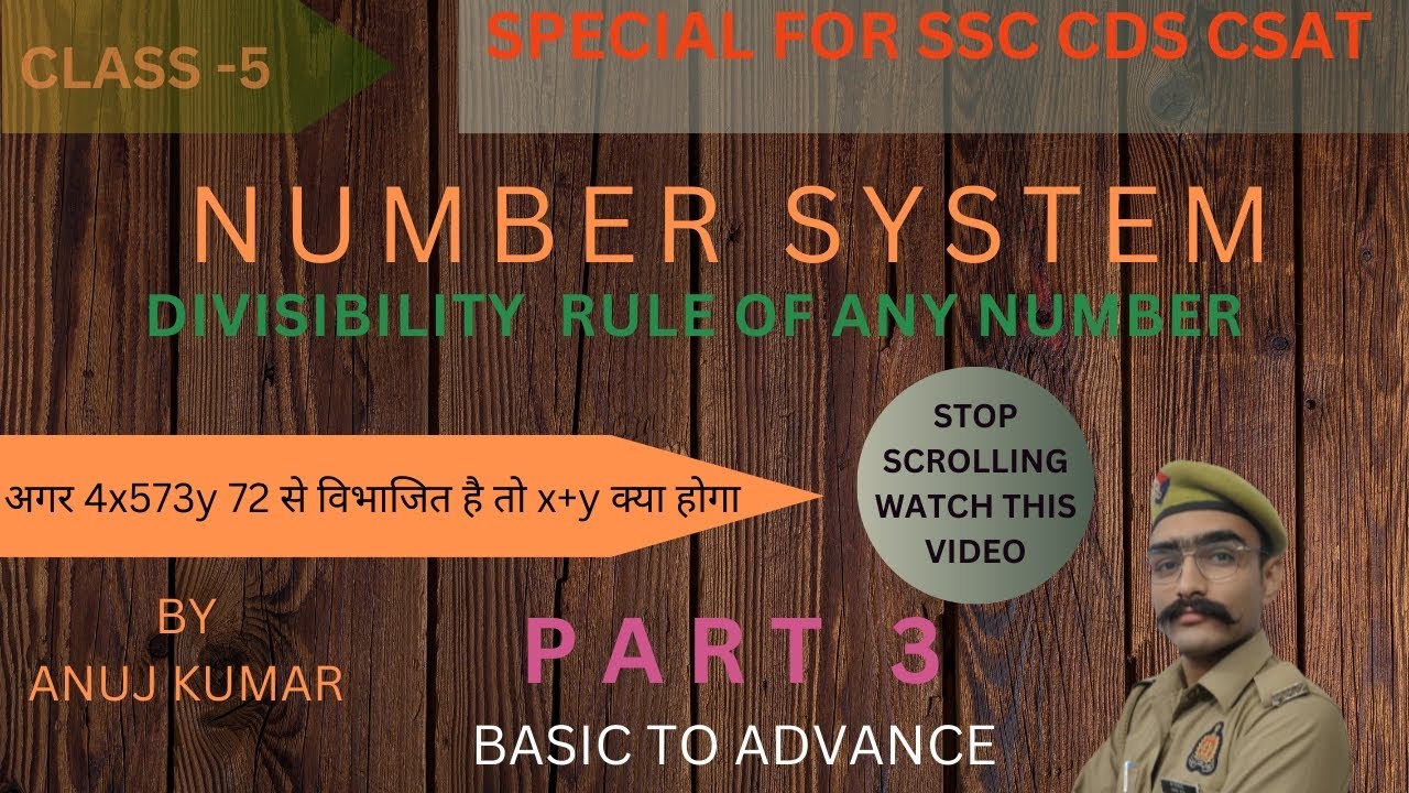 NUMBER SYSTEM FOR SSC CGL CDS CSAT CLASS  5 DIVISIBILITY RULE (@ganitbyanujkumar)math by Anuj Kumar