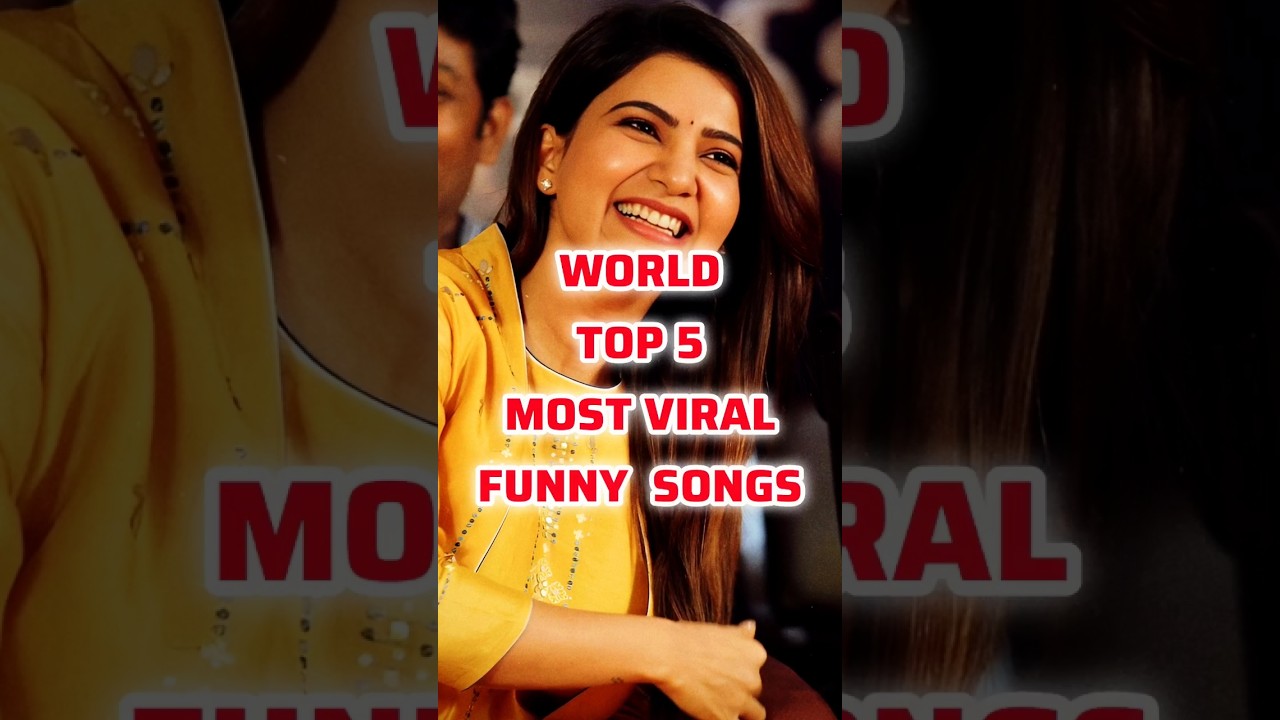 World Top 5 Most Viral Funny Songs #shorts #funny #songs #viral #trending