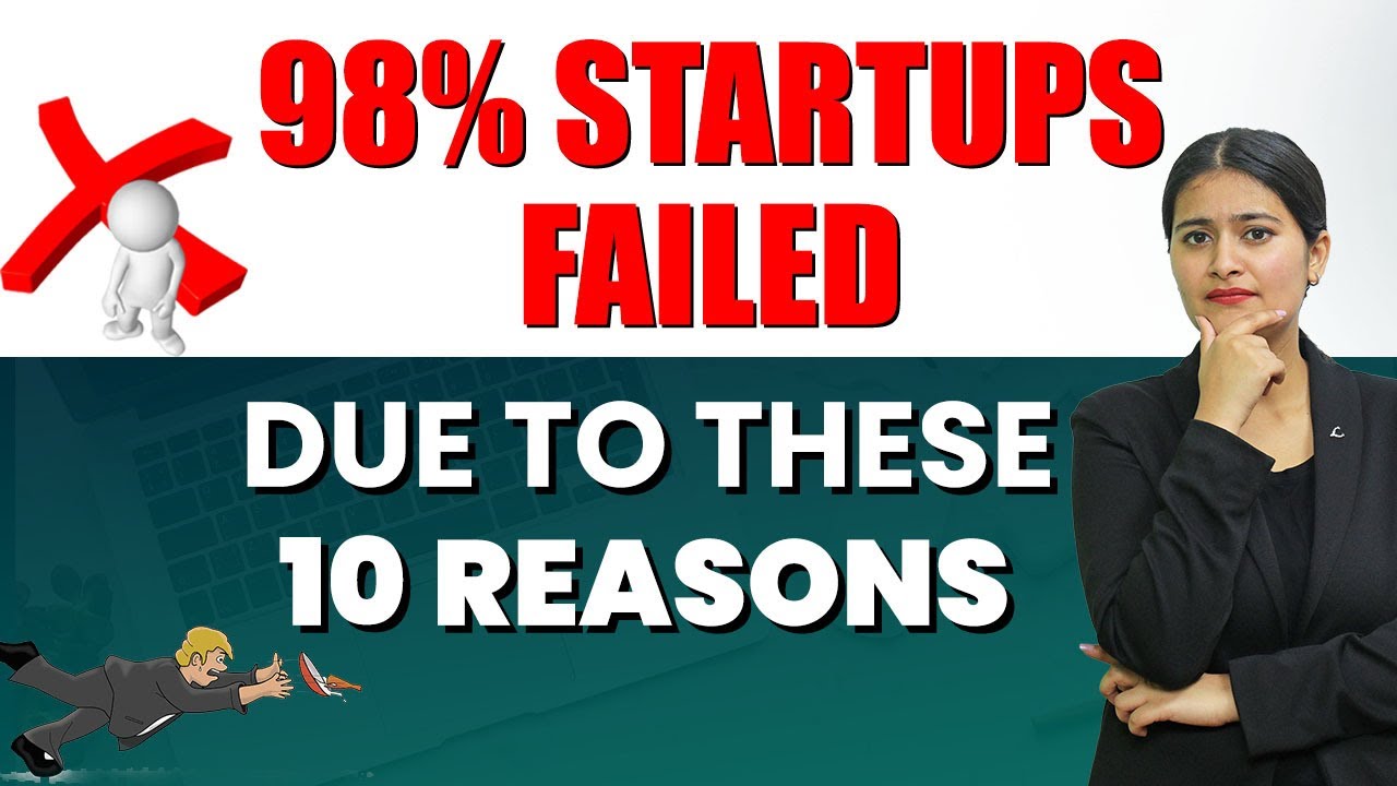 10 Reasons Startups Fail in Their First 5 Years | Startups Failure in Hindi | Namita