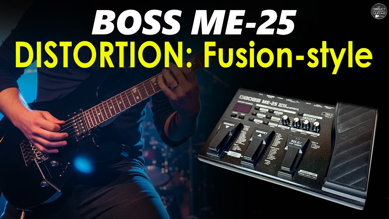 BOSS ME 25 Distortion | FUSION style: Govan-Inspired FREE Settings