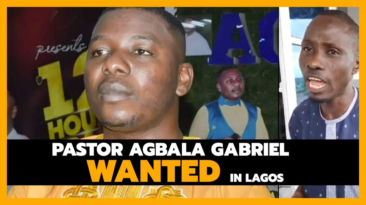 PQSTOR AGBALA GABRIEL WANTED IN LAGOS,muideen matter long
