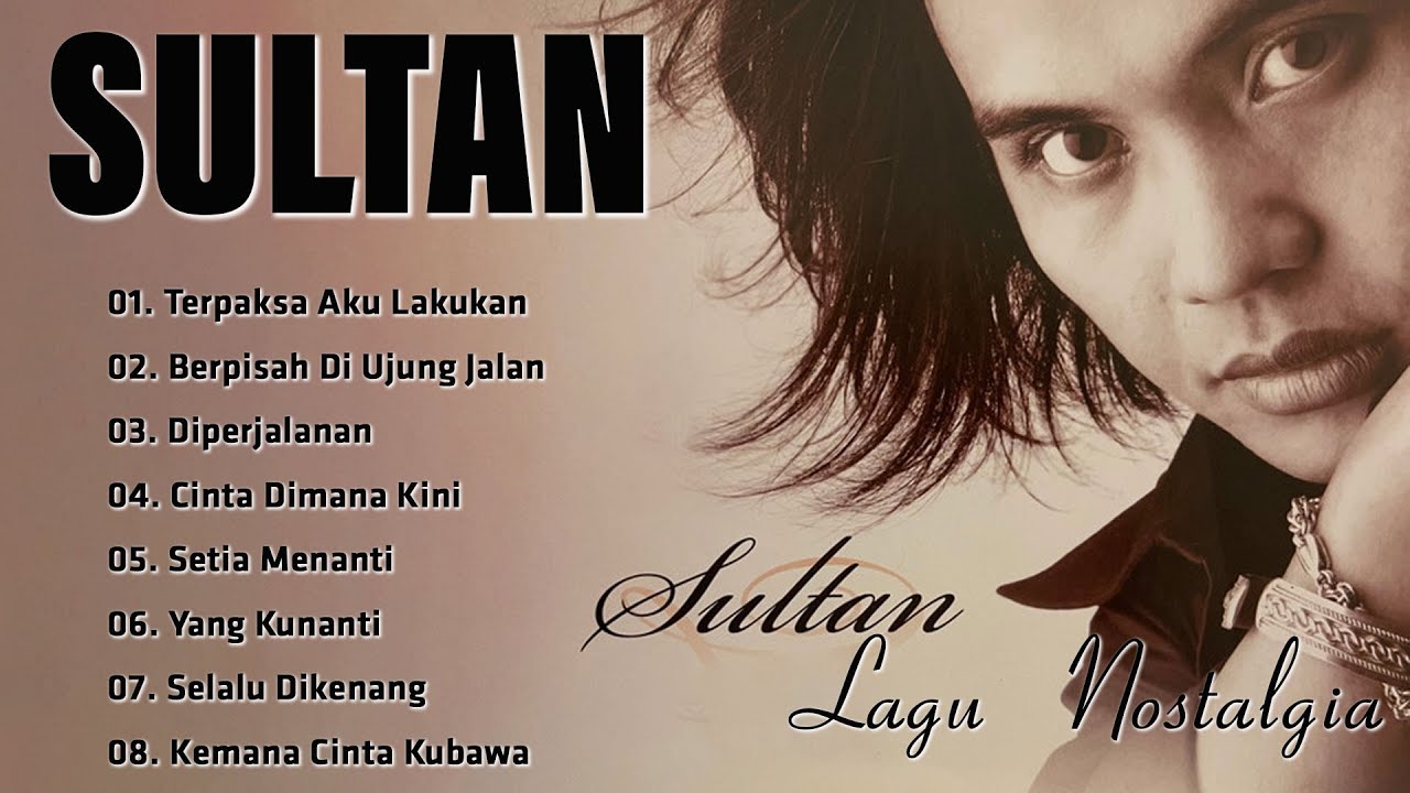 Sultan Full Album | Lagu Galau & Cinta Terbaik | Lagu Jadul Bikin Baper #lyrics