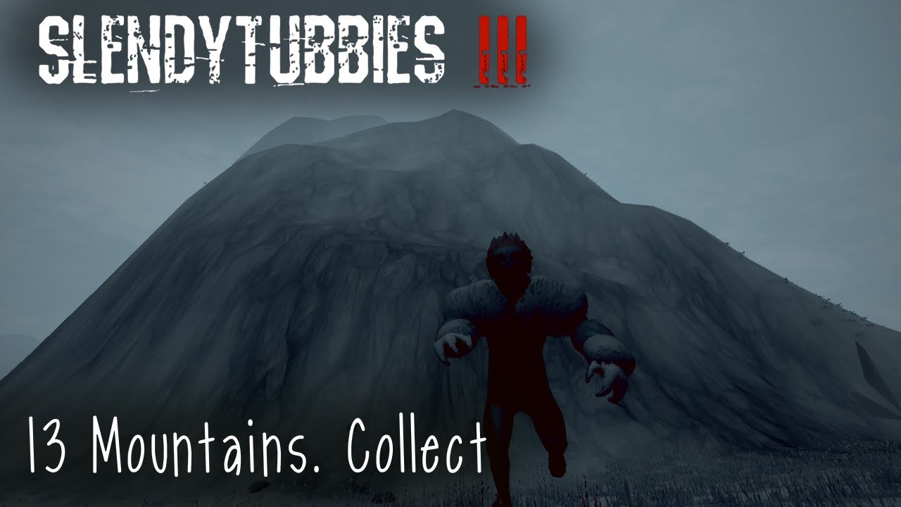 Slendytubbies 3 - Mountains. Collect |13|
