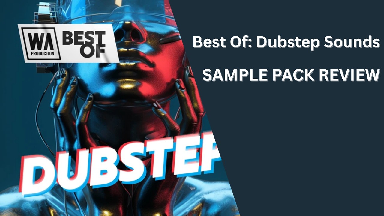 Best Of Dubstep Sounds Sample Review | W. A. Production