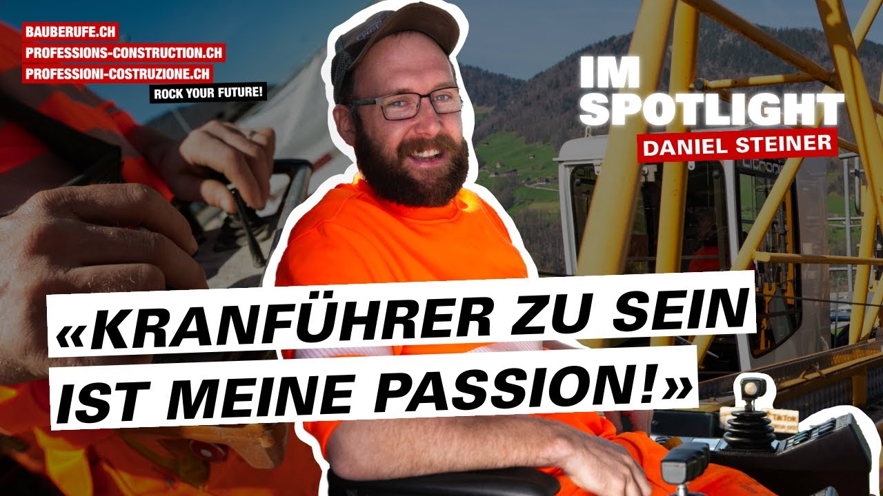 Bauberufe: 🎥 Kranf&uuml;hrer hautnah: Daniel Steiner zeigt seinen Alltag in 50 Metern H&ouml;he