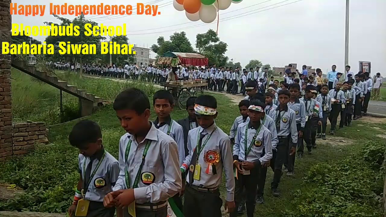 Happy Independence Day Bloombuds school Barharia Siwan Bihar||Bloombuds Independent day celebration.