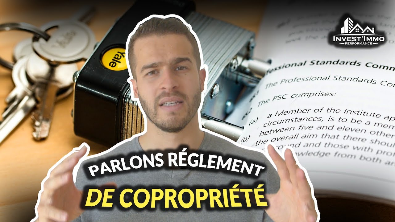 Faire ATTENTION au RÉGLEMENT DE COPROPRIÉTÉ