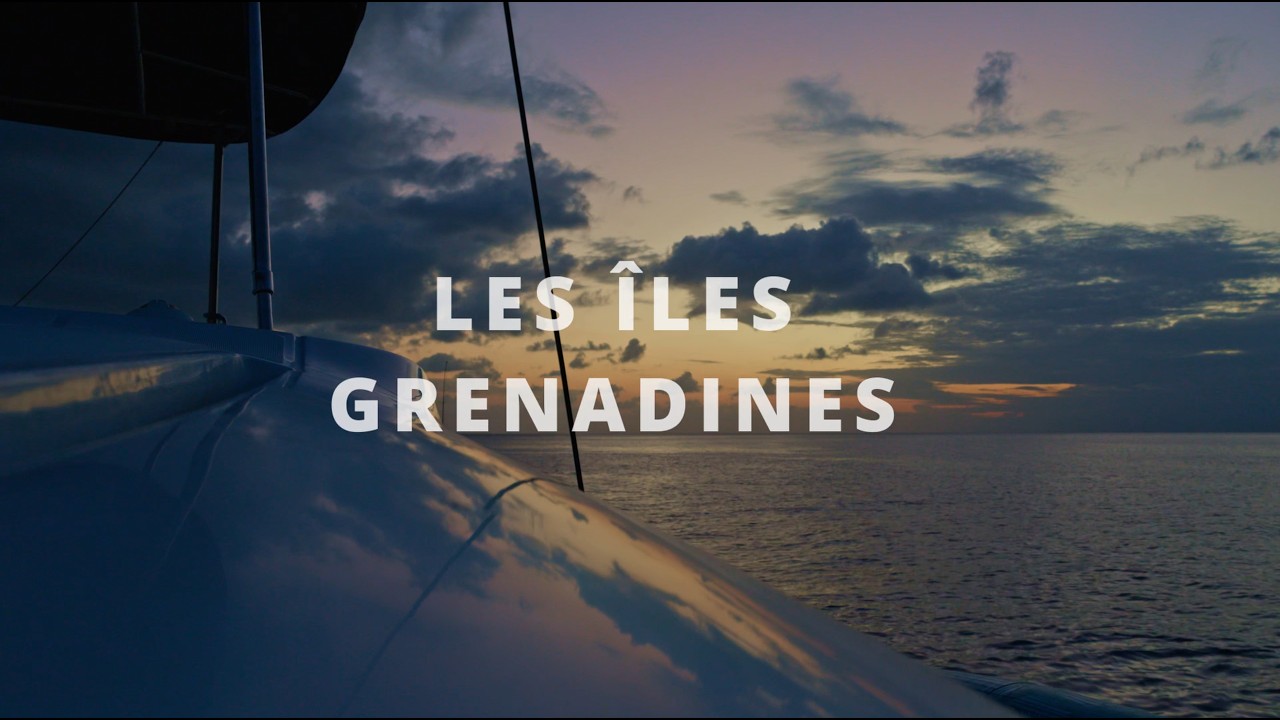 Les Iles Grenadines