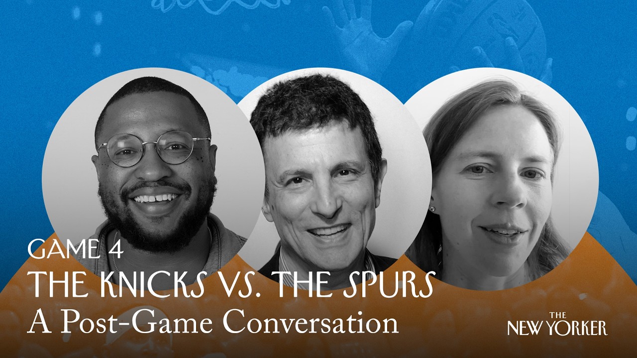 The New Yorker Recaps the Knicks vs. the Spurs: Game 4