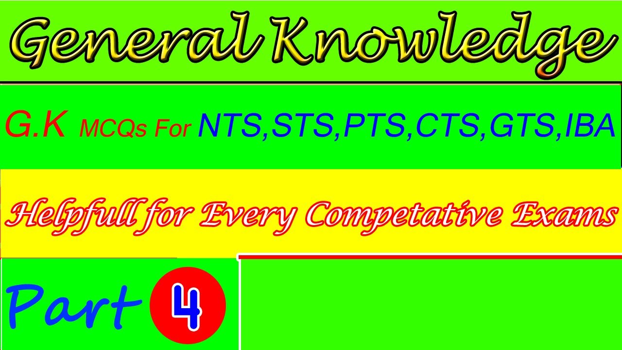 General Knowledge MCQs Part 4/Most Important MCQs/STB Science/General Knowledge Important MCQs/