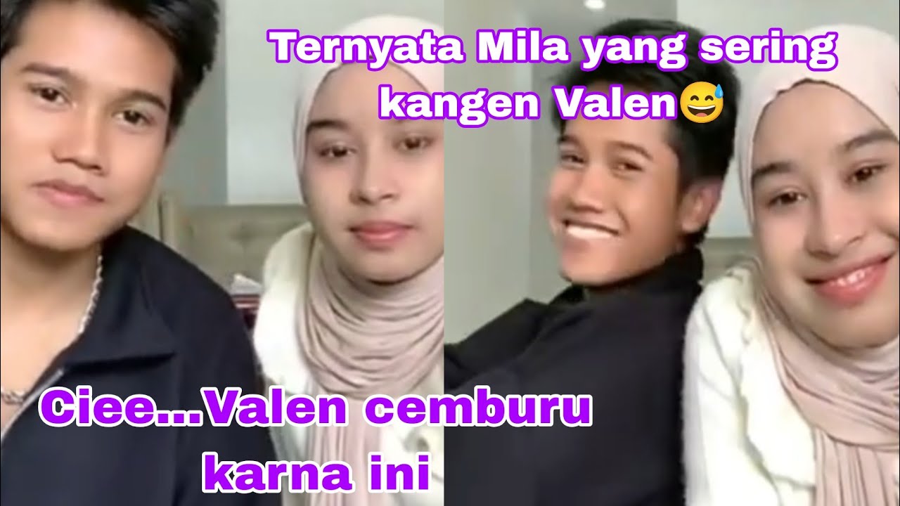 VALEN CEMBURU KE MILA KARNA INI, TERNYATA MILA YANG SERING KANGEN VALEN.