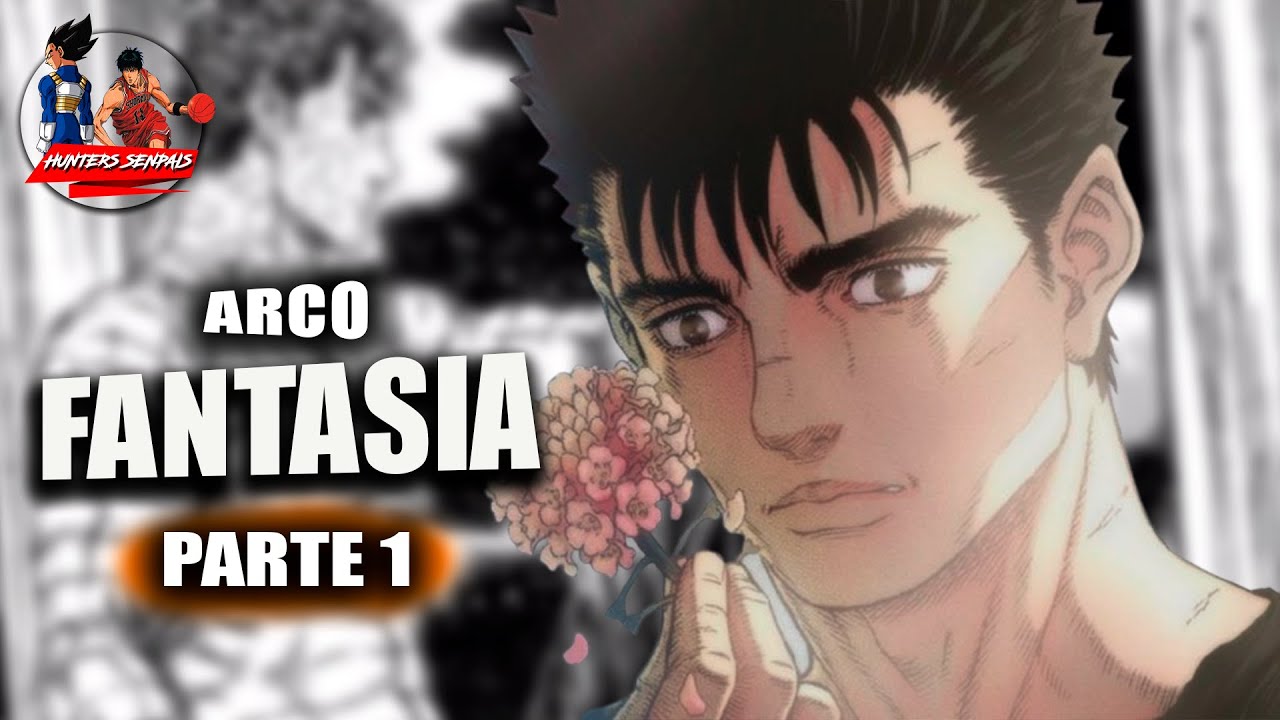 Berserk - FANTASIA - PARTE  1 -