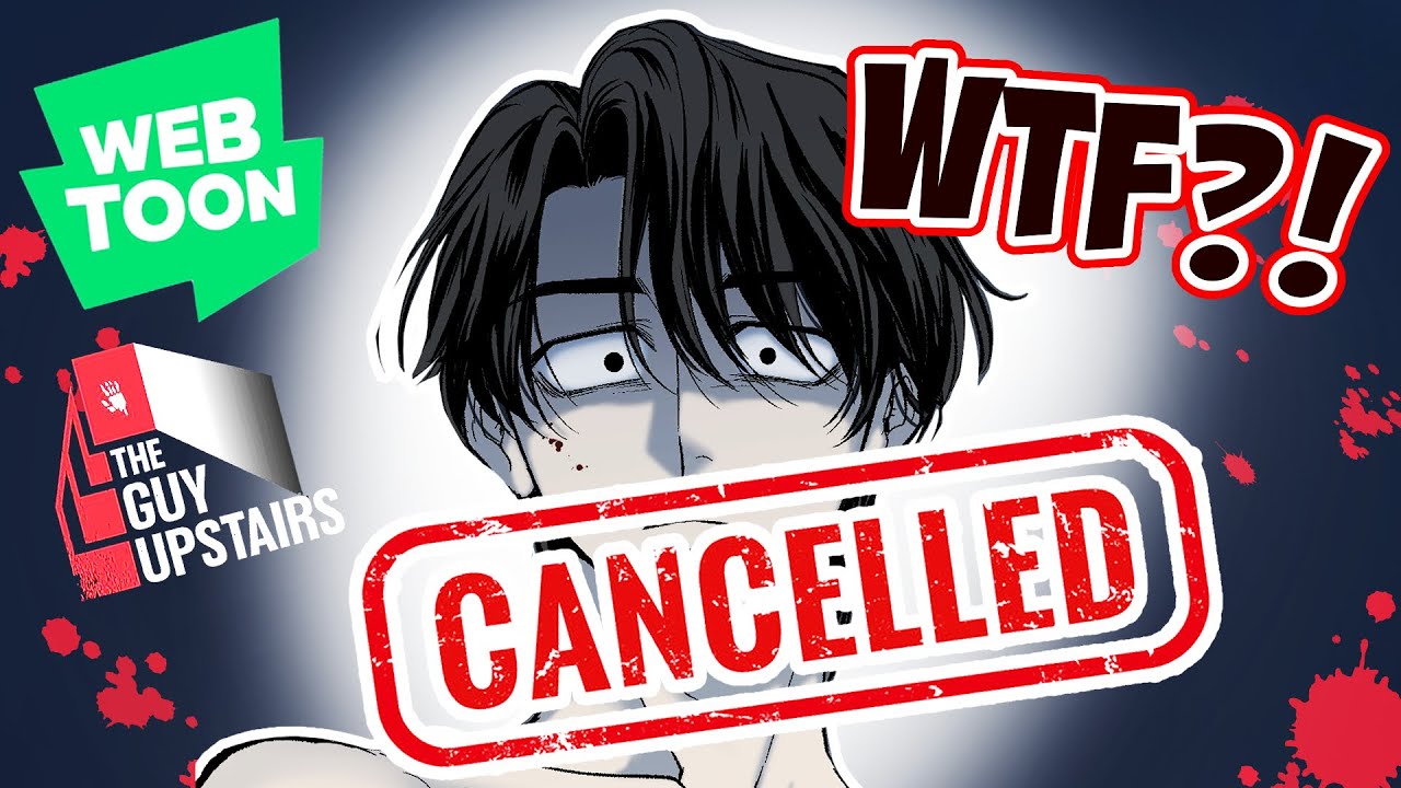 The Guy Upstairs is CANCELLED?! | Webtoon Things