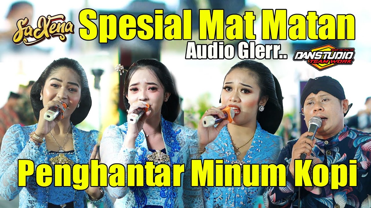 Bikin... SEGER MINUM KOPI - GENDING MAT MATAN - NEWSAXENA - DanstudioHD