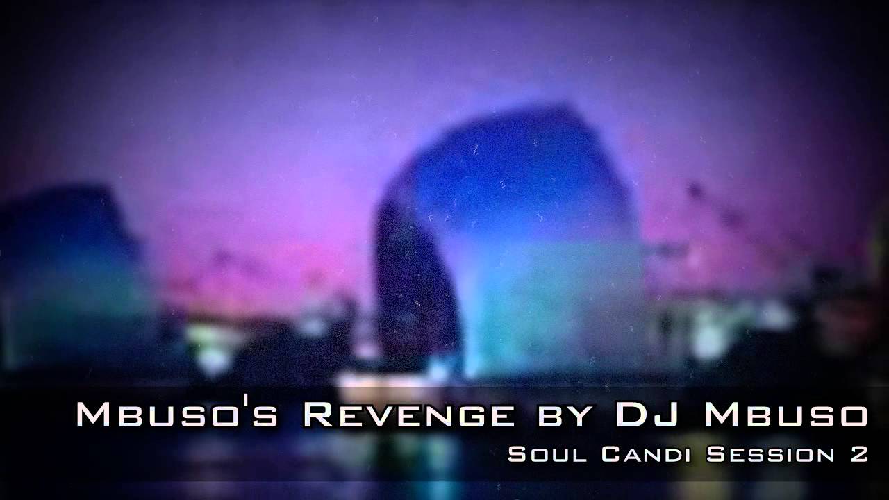 DJ Mbuso - Mbuso's Revenge