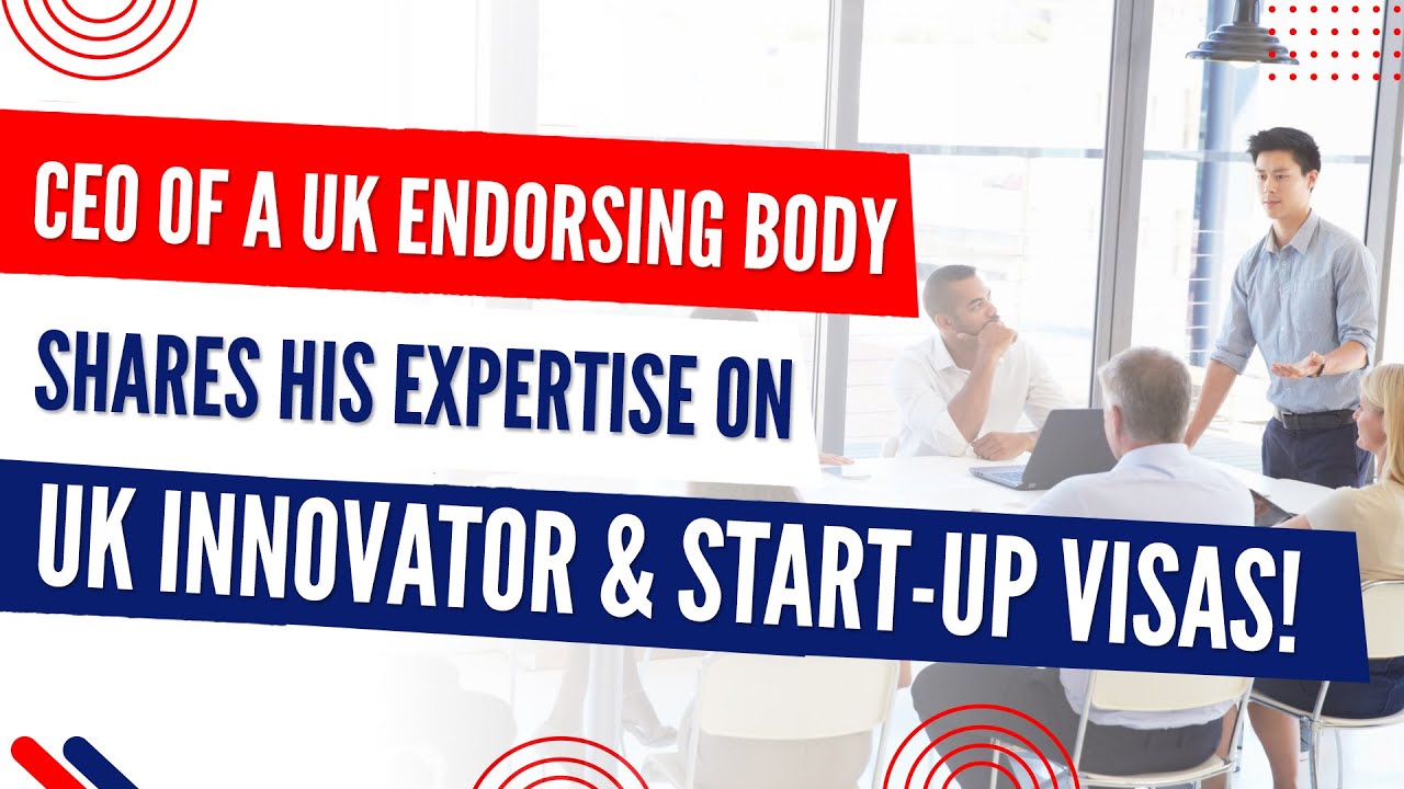 An interesting insight into a UK endorsing body for UK Innovator & Start-Up visas!