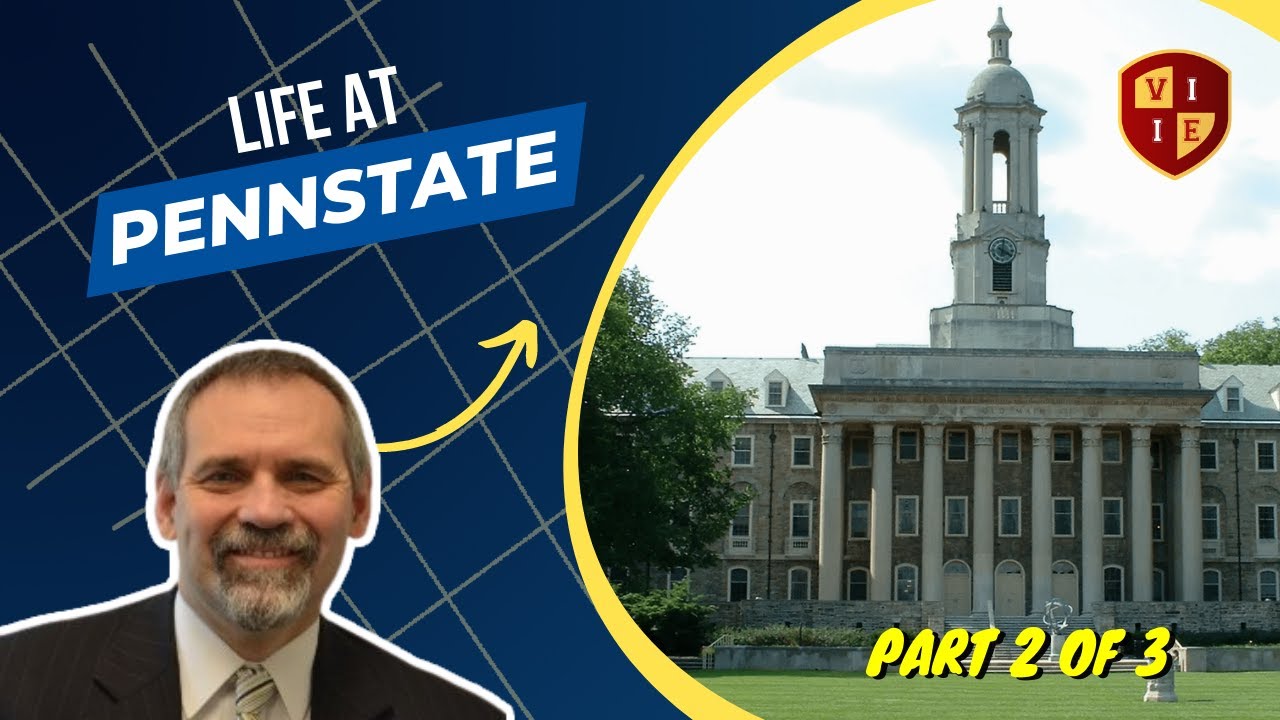 Life at Penn State University | USA | University Speaks | VIIE