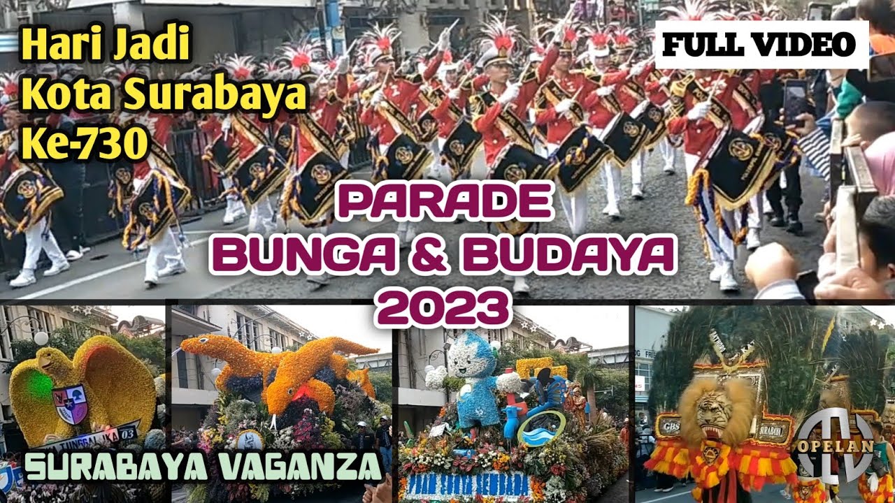 Parade Bunga & Budaya 2023 || Hari Jadi Kota Surabaya ke-730