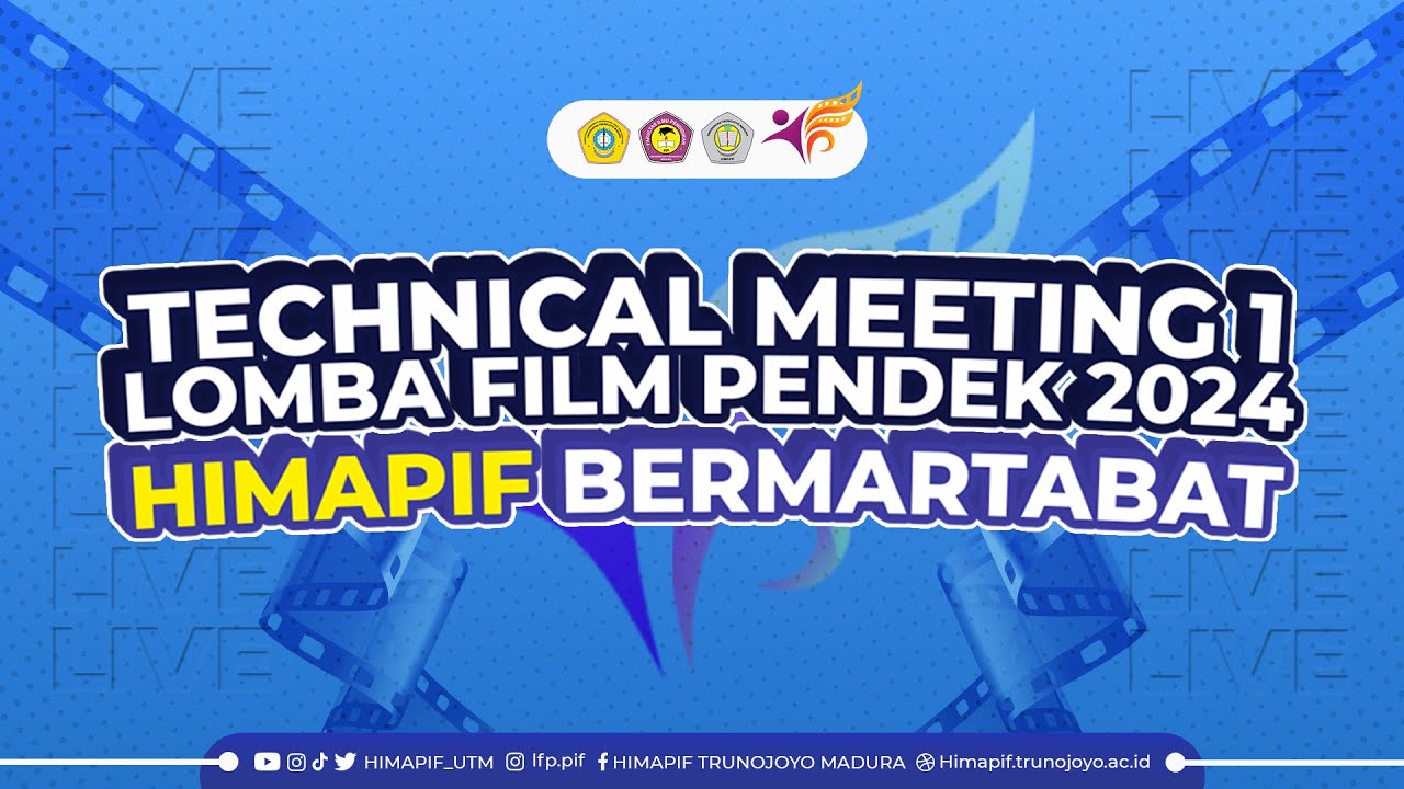 TECHNICAL MEETING 1 LOMBA FILM PENDEK 2024 - HIMAPIF BERMARTABAT