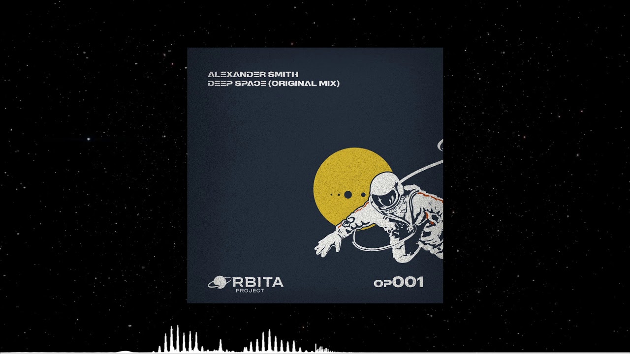 Alexander Smith - Deep Space (Original Mix)