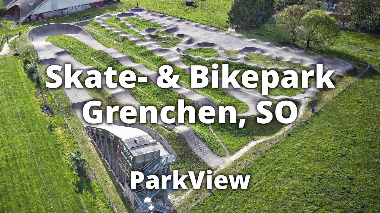 Skatepark und Pumptrack Grenchen, SO / Schweiz (#ParkView 59)