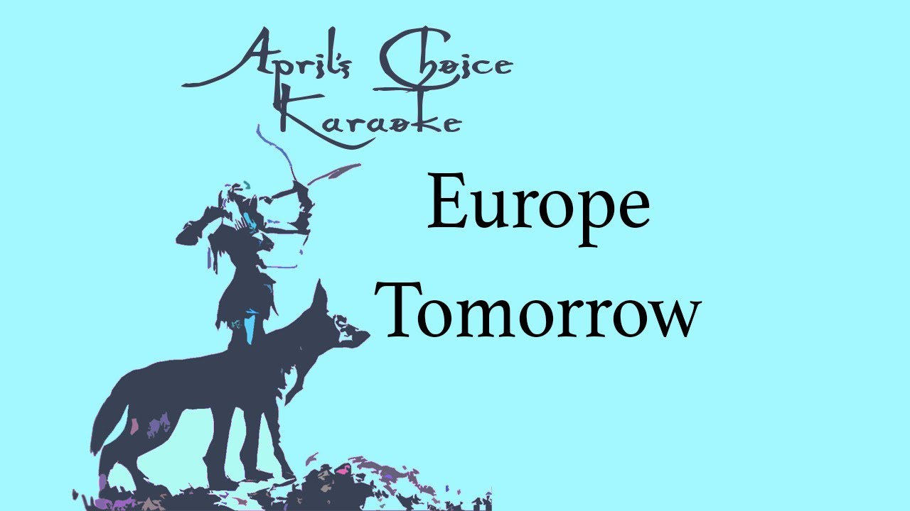 Europe - Tomorrow - Karaoke Instrumental with lyrics - April's Choice Karaoke