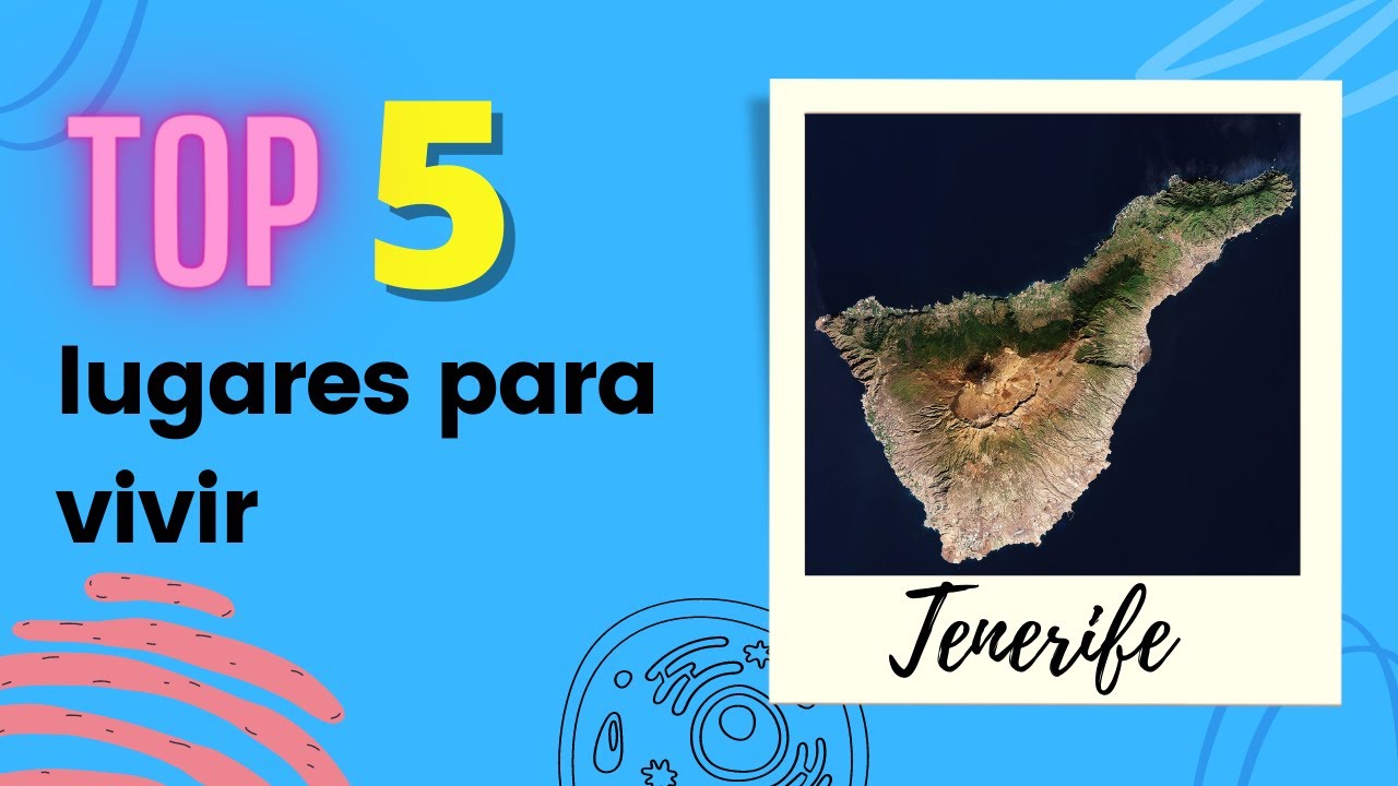 🏝🇮🇨MEJORES ✅ LUGARES para VIVIR en TENERIFE