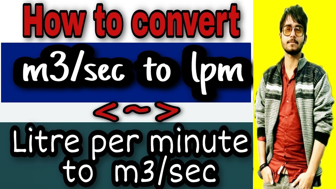 How to convert m3/sec to lpm | convert m3  per second to litre per minute | m3/s to lpm| lpm to m3/s