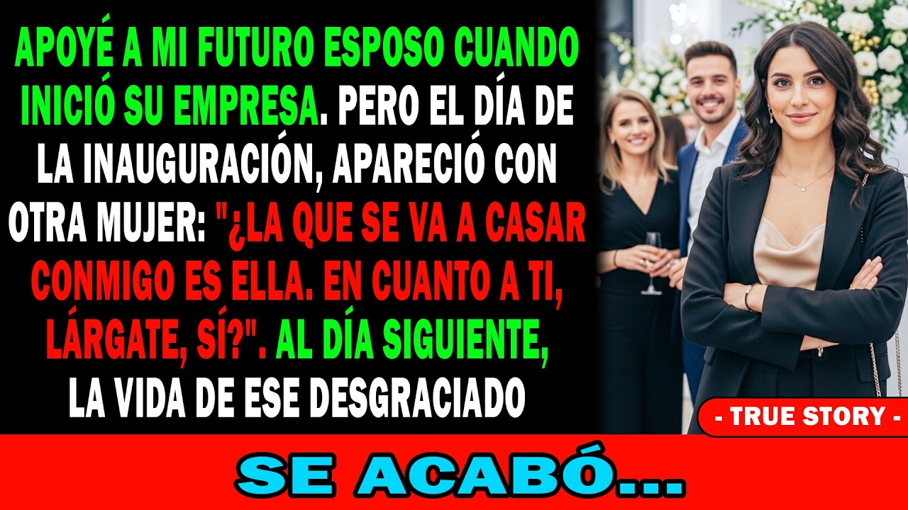Apoyé A Mi Futuro Esposo Con Su Compañía🏢 El Día Que Abrió🎉 Se Casaba Con Otra😡 Arruiné Su Vida...
