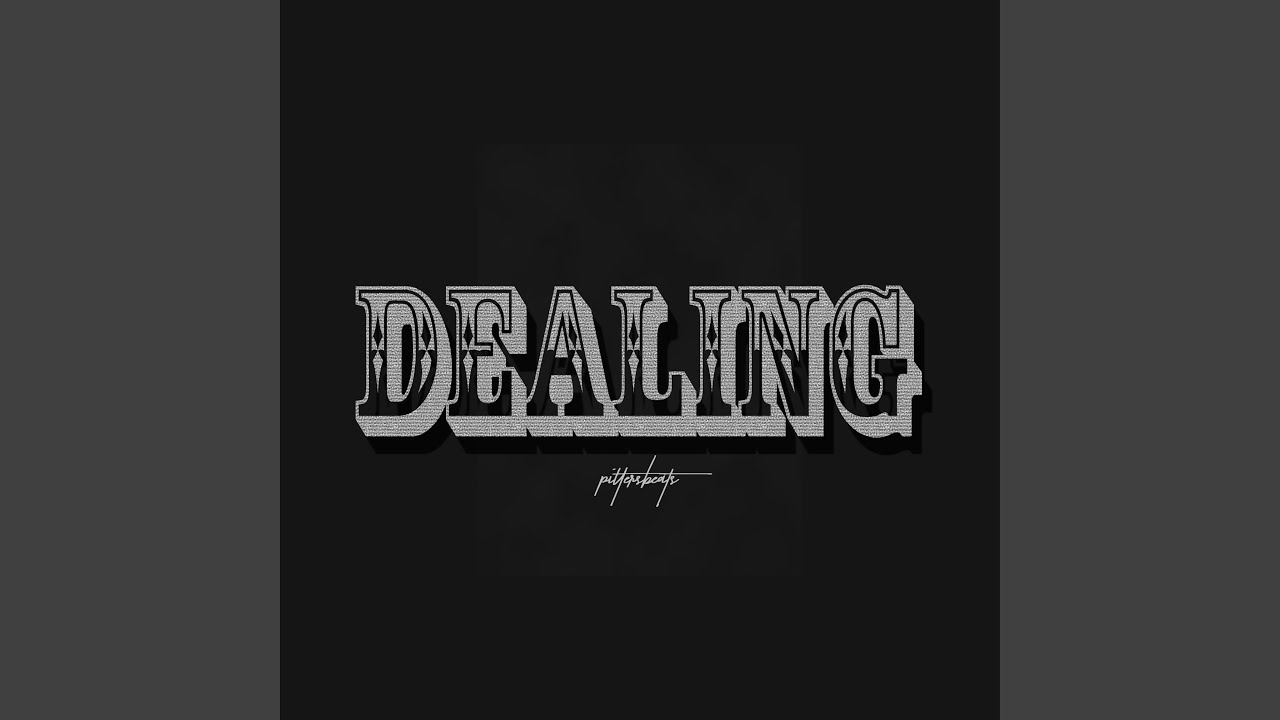 DEALING
